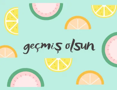 Geçmiş Olsun